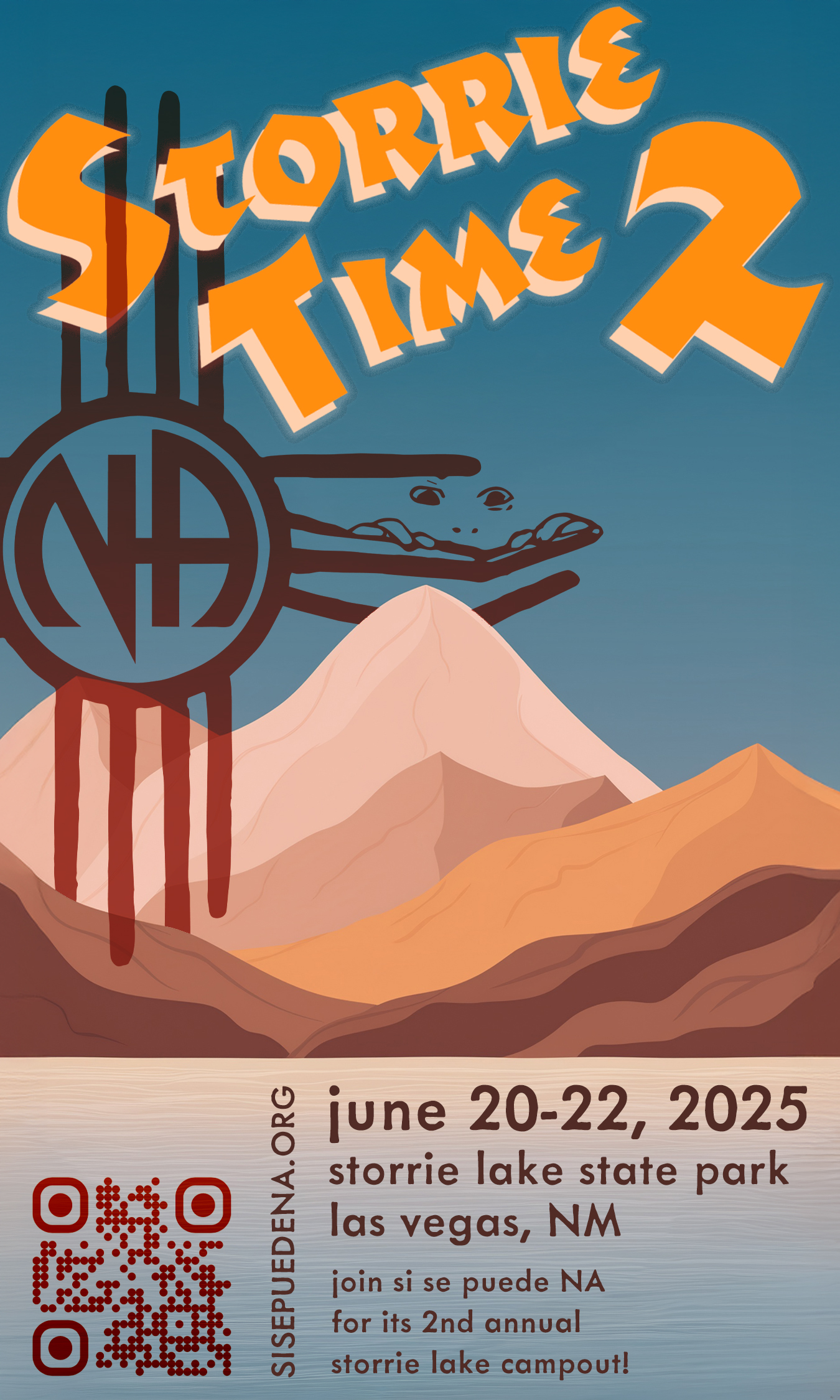 Flyer for Storrietime 2 - Si Se Suede's Annual Recovery Campout at Storrie Lake in Las Vegas, NM